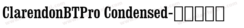 ClarendonBTPro Condensed字体转换